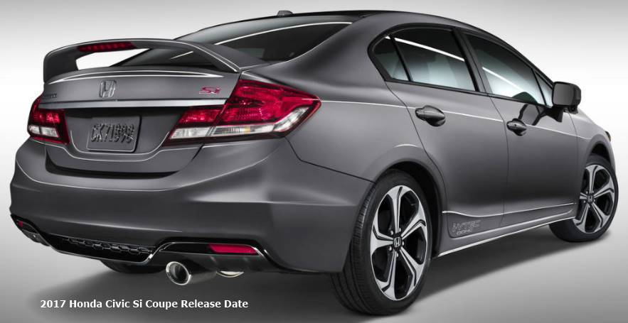 2017 Honda Civic Si Coupe Release Date Auto Rumors