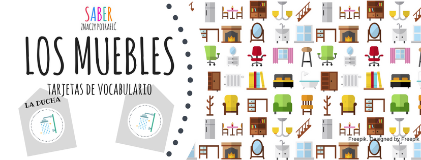 LOS MUEBLES: tarjetas de vocabulario | MEBLE: karty obrazkowe SABER Znaczy Potrafić