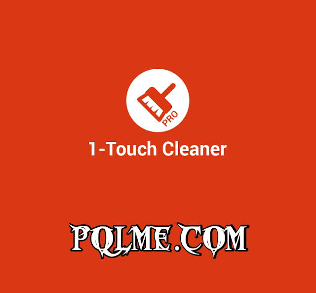 تحميل تطبيق تنظيف الهواتف Touch Cleaner (Booster) Pro للاندرويد تحميل تطبيق تنظيف الهواتف Touch Cleaner (Booster) Pro للاندرويد