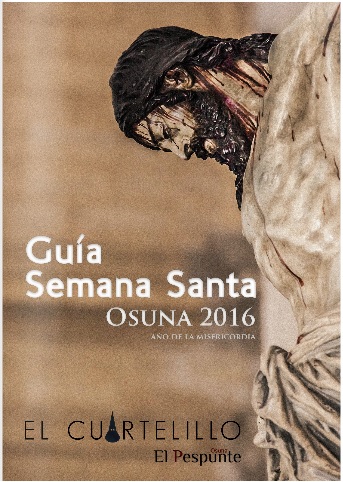 Horarios e Itinerarios Semana Santa Osuna (Sevilla) 2016: Programa de Mano El Pespunte