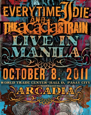 EVERY TIME I DIE THE ACACIA STRAIN LIVE IN MANILA POSTER, TICKET PRICES, POSTER, DETAILS