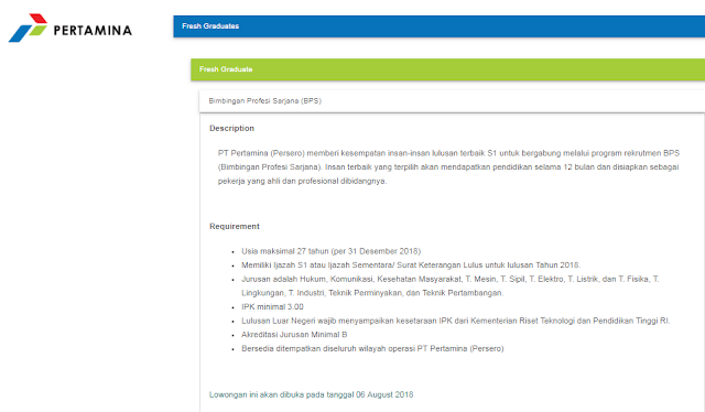 untuk bergabung melalui kegiatan rekrutmen BPS PT PERTAMINA BUKA REKRUTMEN BPS (BIMBINGAN PROFESI SARJANA) TAHUN 2018 UNTUK LULUSAN BARU DAN PULUHAN FORMASI UNTUK YANG BERPENGALAMAN