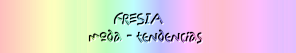 FRESIA - Moda - Tendencias