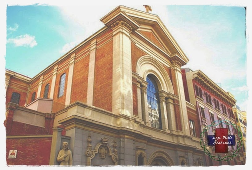 Cofradía Jesús de Medinaceli La Basílica de Jesús de Medinaceli en Madrid Cofradía Jesús de Medinaceli La Basílica de Jesús de Medinaceli en Madrid