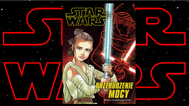 Recenzja - Star Wars™: Przebudzenie Mocy - komiks na podstawie filmu - Alessandro Ferrari