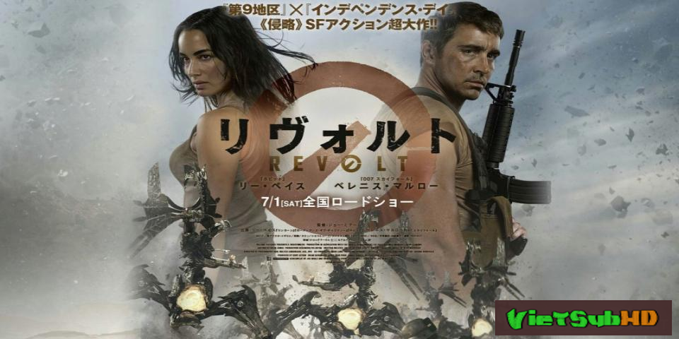 Phim Cuộc Trỗi Dậy VietSub HD | Revolt 2017