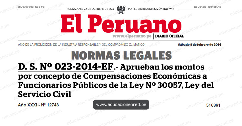 D. S. Nº 023-2014-EF - Aprueban los montos por concepto de Compensaciones Económicas a Funcionarios Públicos de la Ley Nº 30057, Ley del Servicio Civil - www.mef.gob.pe