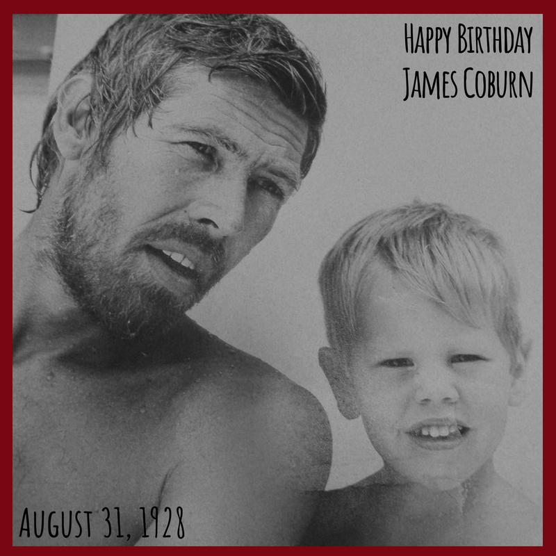 Robyn L. Coburn Writer: Happy Birthday, James Coburn