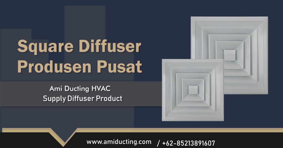√ Harga Supply Air Diffuser AC Distributor AC Diffuser Square Grille
