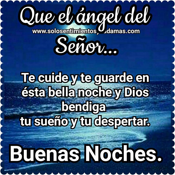 Featured image of post Dios Te Bendiga Y Te Guarde Buenas Noches