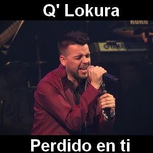 Q’ Lokura – Perdido en ti