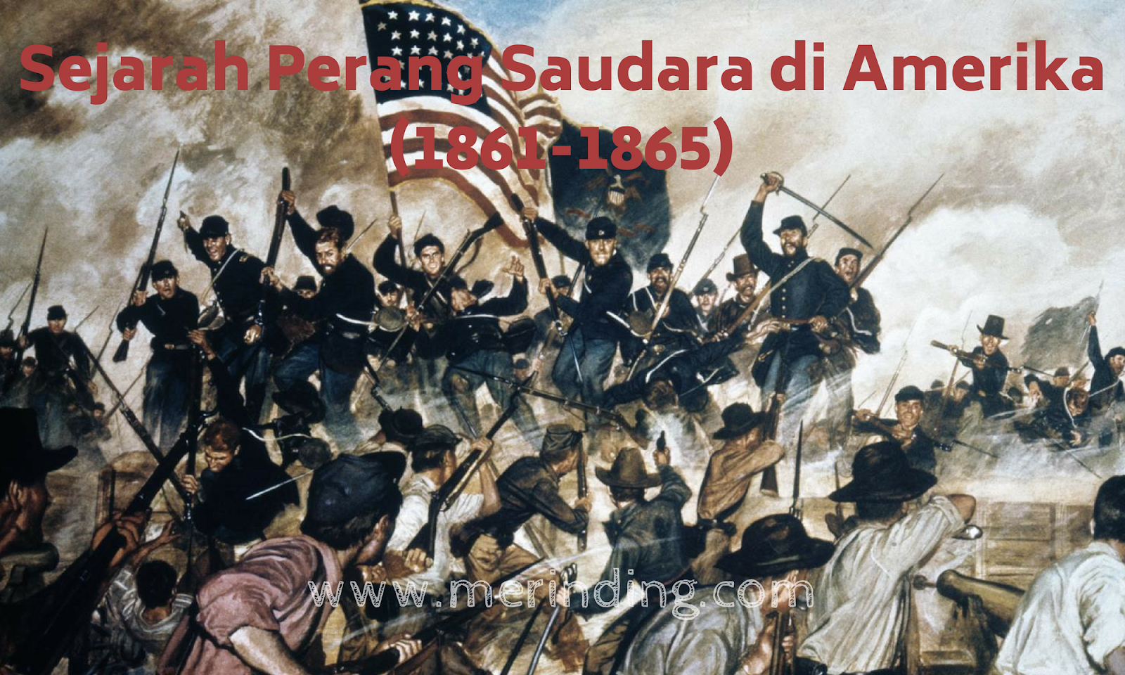 Perang Saudara Amerika: Konflik Antara Utara dan Selatan