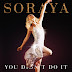¡Soraya, más Retro que nunca en el vídeo musical de "You Didn't Do It", su más reciente single! ¡Además, su séptimo álbum tendrá un sonido Latino! 