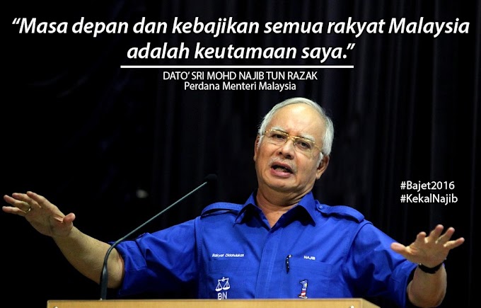 #Bajet2016 Akan Beri Keutamaan Lindungi Rakyat - @NajibRazak #KekalNajib