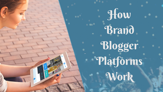 Brand Blogger Platforms Brand Blogger Platforms