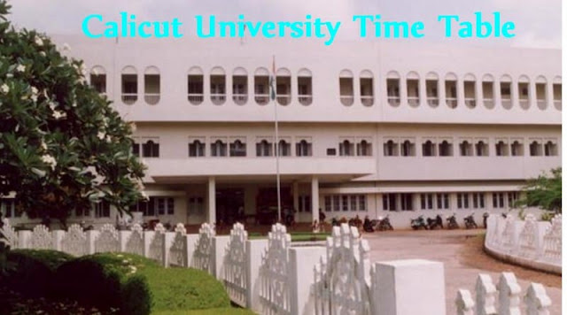 Calicut University Time Table Calicut University Time Table