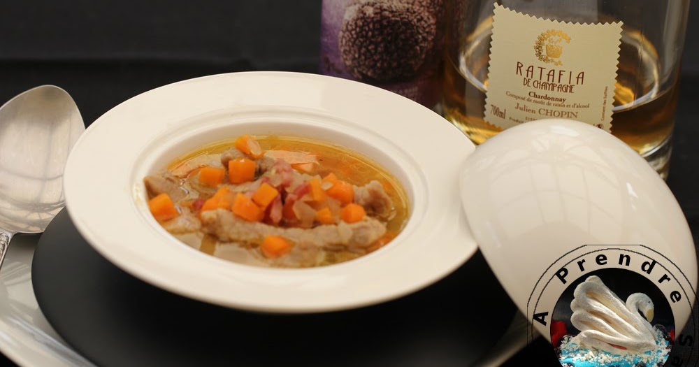 Bouillon de veau au Ratafia Champenois A Prendre Sans Faim
