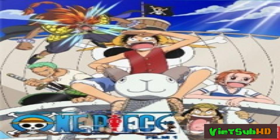 Phim Đảo Hải Tặc 1 : Đảo Châu Báu VietSub HD | One Piece The Movie 1: The Great Gold Pirate 2013