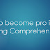 How to become pro in Reading Comprehension
