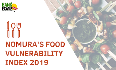 Nomura's Food Vulnerability Index 2019: Key Facts