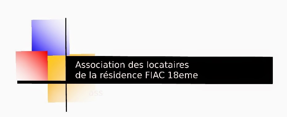 Blog de l'association des locataires de la résidence FIAC 18