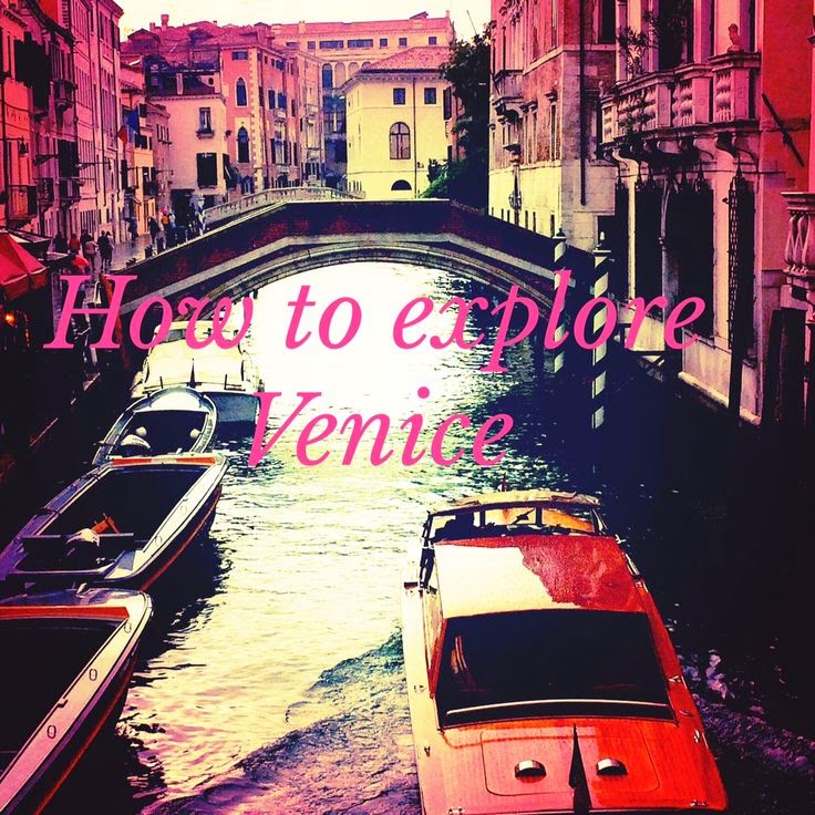 Explore-Venice