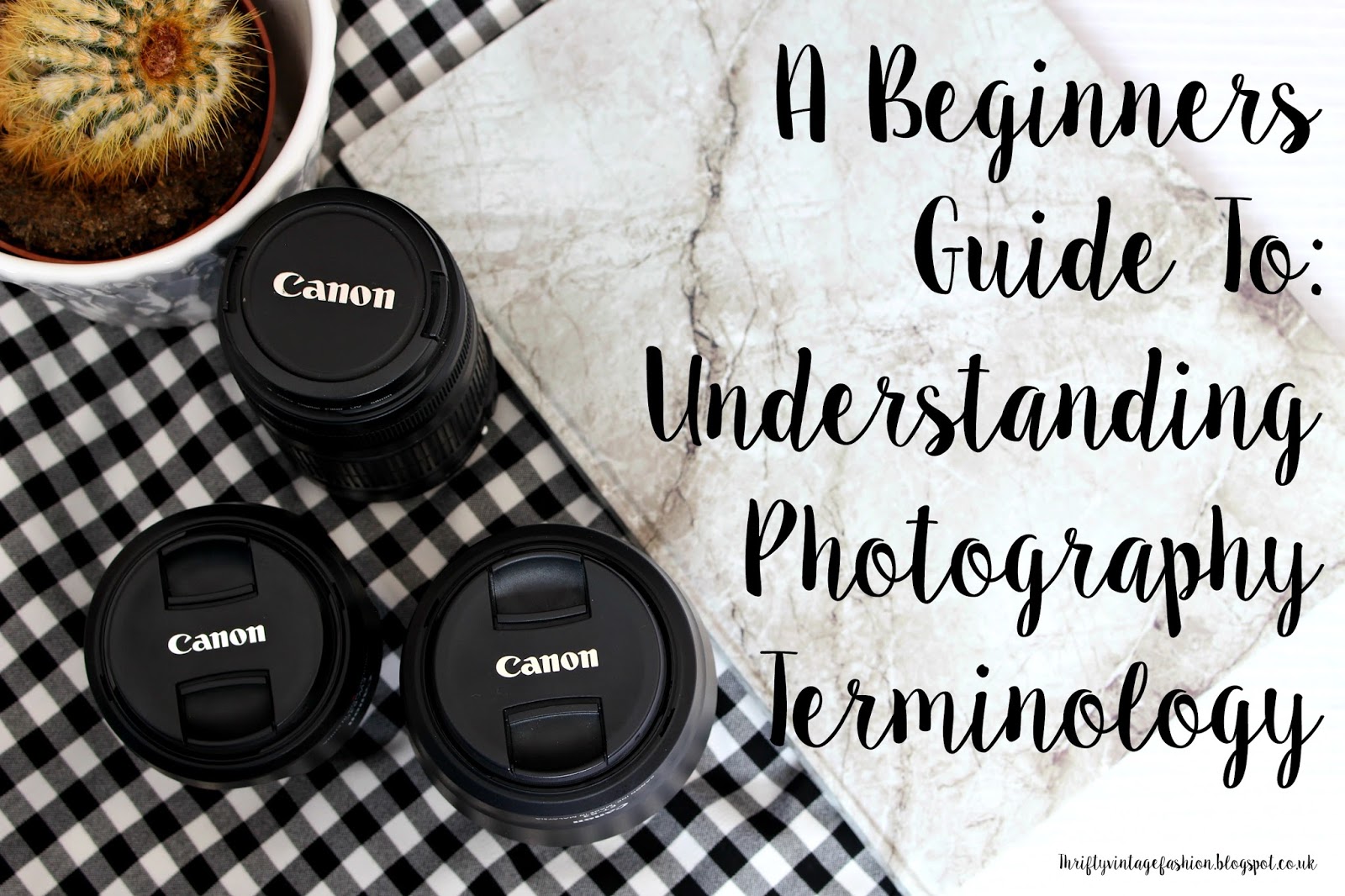A Beginners Guide To Understanding Photography Terminology A