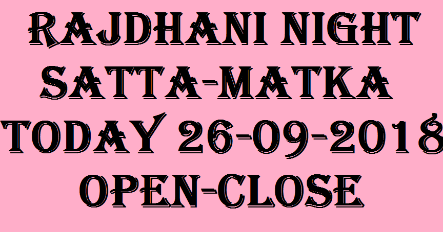 rajdhani night guessing today mumbai life time chart