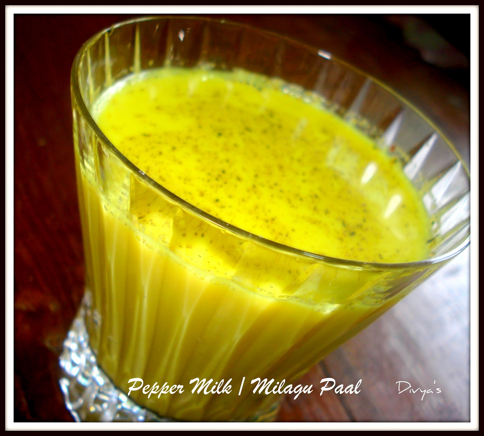 Manjal Milagu Paal Turmeric Milk Haldi Doodh Pepper And Turmeric