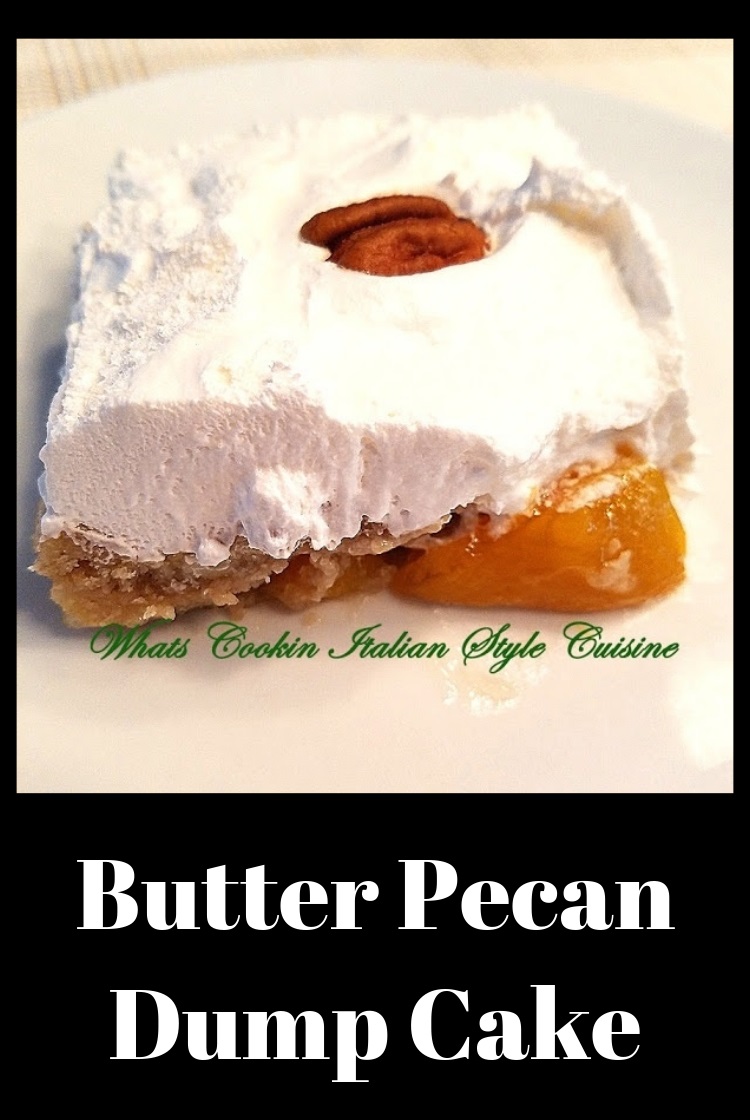 Butter Pecan Peach Dump Cake What's Cookin' Italian Style Cuisine
