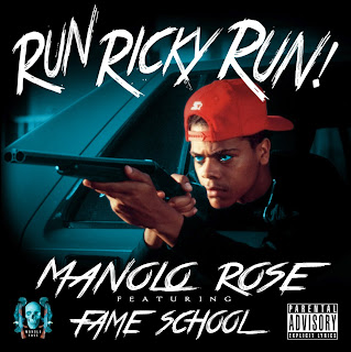 Manolo Rose Drops Run Ricky Run featuring Fame School