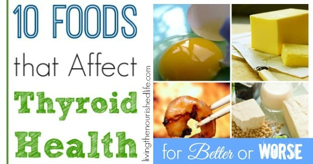 https://livingthenourishedlife.com/10-foods-that-affect-thyroid-health-for/