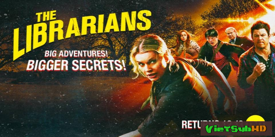 Phim Hội Thủ Thư ( Phần 4 ) Tập 3 VietSub HD | The Librarians (Season 4) 2017