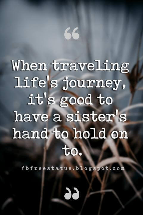 Inspirational Sister Quotes And Sayings With Images