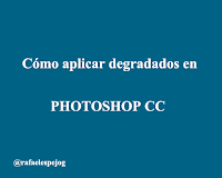 Como aplicar degradados en photoshop cc