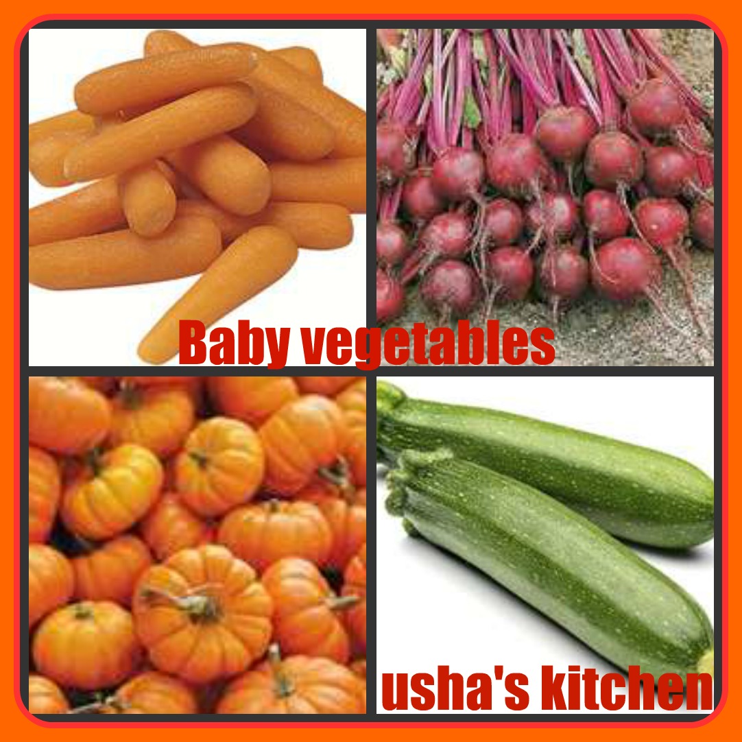USHA'S KITCHEN what are ' Baby vegetable'