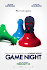 Game Night Poster