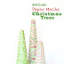 Christmas Wonderful: Paper Mache Christmas Trees