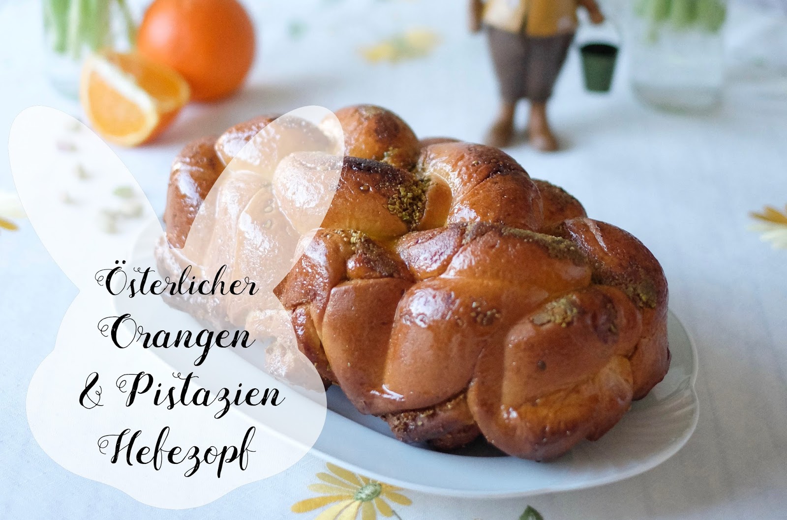 Österlicher Orangen & Pistazien Hefezopf | Marion's Kaffeeklatsch Österlicher Orangen & Pistazien Hefezopf | Marion's Kaffeeklatsch