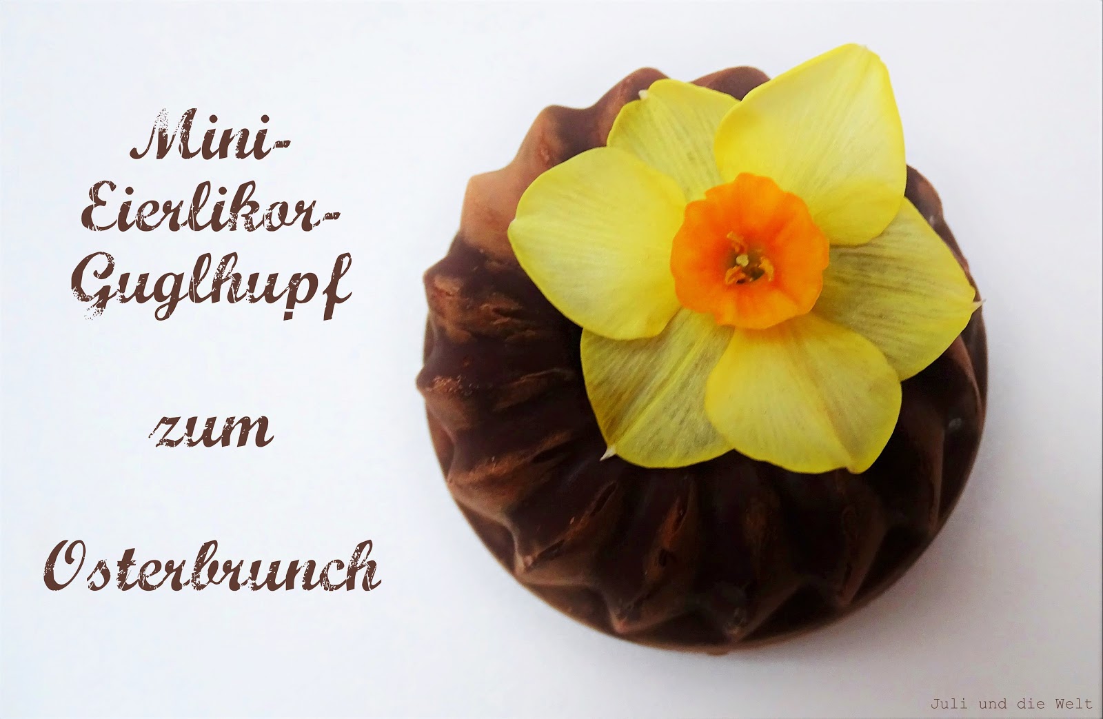 Eierlikör Mini-Guglhupf {Osterbrunch}