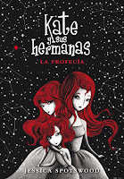 http://2.bp.blogspot.com/-JjwS73R-sJE/UzNQsAKmUsI/AAAAAAAAOYU/yFr6OICnNjc/s1600/Kate-y-sus-hermanas-2-la-profecia-jessica-spotswood-cubierta-calidad-jr-ellas-montena-penguin-rhm-2014.jpg