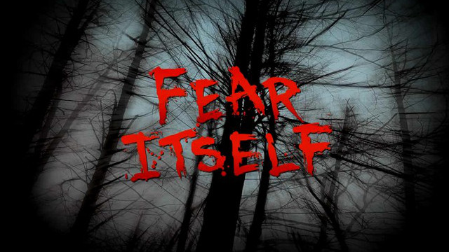 Falando em Série: FEAR ITSELF: Antologia do Medo (2008)