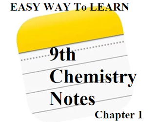 9th chemistry notes by easy way to learn