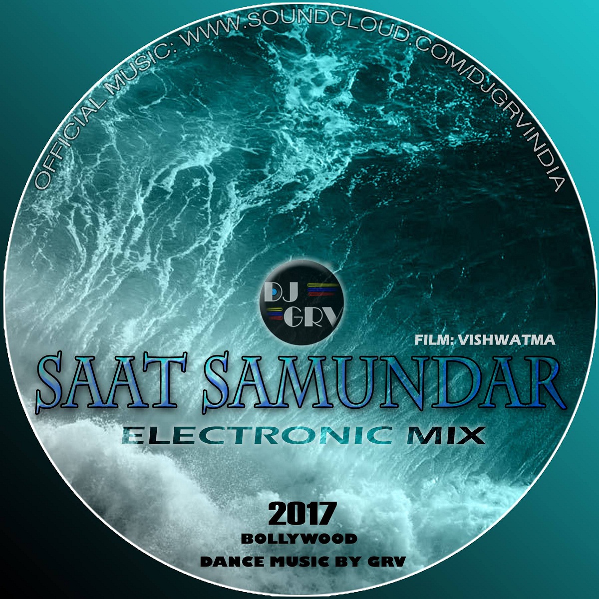 Saat Samundar (Electronic Mix) DJ GRV 2017 Indian Dj Remix IDR