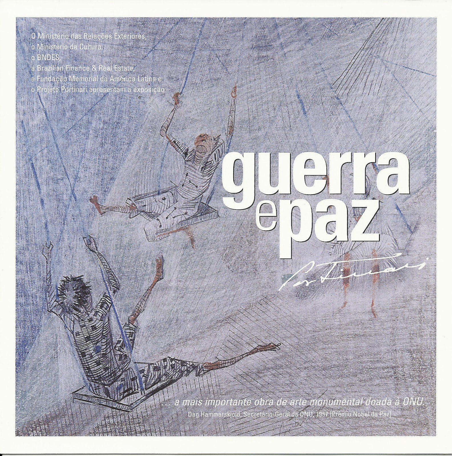UM DIA APÓS O OUTRO GUERRA E PAZ PORTINARI UM DIA APÓS O OUTRO GUERRA E PAZ PORTINARI