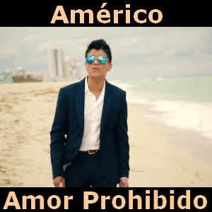 Americo – Amor prohibido