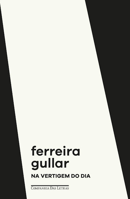 Na vertigem do dia - Ferreira Gullar