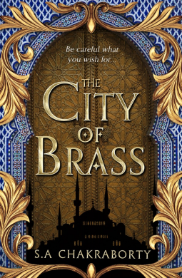 City of Brass by S.A. Chakraborty