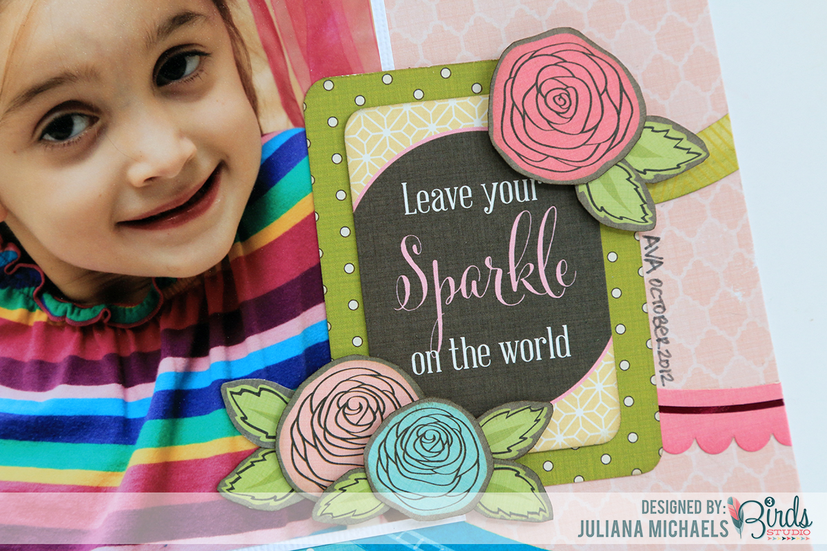 Leave Your Sparkle Scrapbook Page by Juliana Michaels using 3 Birds Design Midday Medley Collection and August Scrapbook Sketch