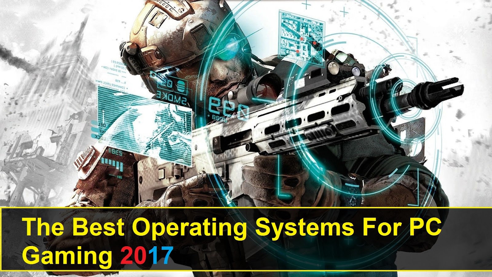 The Best Operating Systems For PC Gaming 2017